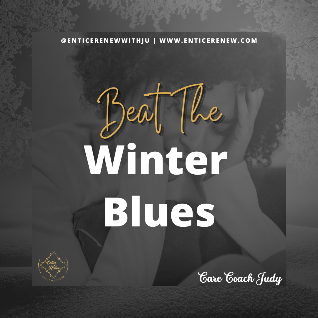 Beat The Winter Blues