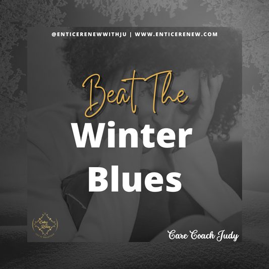 Beat The Winter Blues